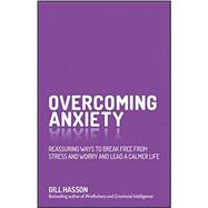 Overcoming Anxiety 9780857086303