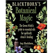 Blackthorn's Botanical Magic 9781578636303