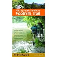 Hiking South Carolina's Foothills Trail 9781889596303