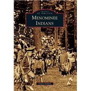 Menominee Indians 9781467116305