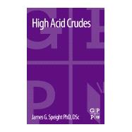 High Acid Crudes 9780128006306