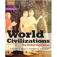 World Civilizations The Global Experience, Combined Volume 9780205986309
