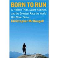 Born to Run 9780307266309