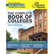 The Complete Book of Colleges, 2016 Edition 9780804126311