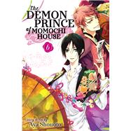 The Demon Prince of Momochi House 6 9781421586311