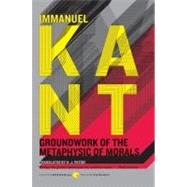 Groundwork of the Metaphysic of Morals 9780061766312