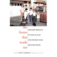 The House That Made Me 9781940716312
