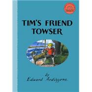 Tim's Friend Towser 9781847806314