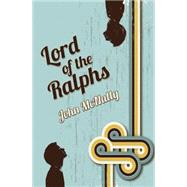Lord of the Ralphs 9781938126314
