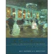 Western Humanities, Volume II : The Renaissance to the Present 9780072556315