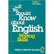 The Least You Should Know About English : Writing Skills, Form C (5th)