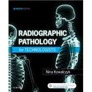 Radiographic Pathology for Technologists 9780323416320