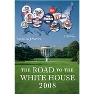 The Road to the White House 2008 9780495096320