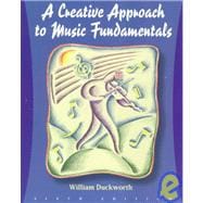 A Creative Approach to Music Fundamentals