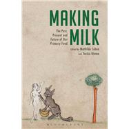 Making Milk 9781350116320