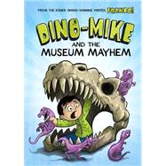 Dino-mike and the Museum Mayhem 9781434296320
