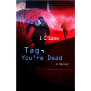 Tag, You're Dead 9781464206320