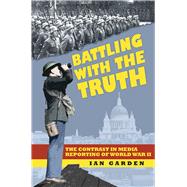 Battling With the Truth 9780750956321