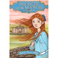 Beth's Story, 1914 9781481406321