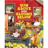 Sun Above and Blooms Below 9780807536322