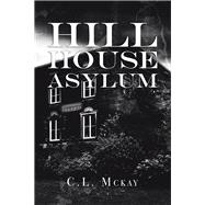Hill House Asylum 9781728396323