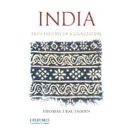 India Brief History of a Civilization 9780199736324