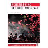 Remembering the First World War 9780415856324
