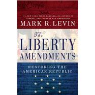 The Liberty Amendments 9781451606324