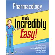 Pharmacology Made Incredibly Easy 9781496326324