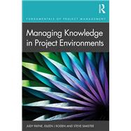 Managing Knowledge in Project Environments 9780367196325