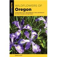 Wildflowers of Oregon 9781493036325