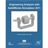 Engineering Analysis With Solidworks Simulation 2011 9781585036325