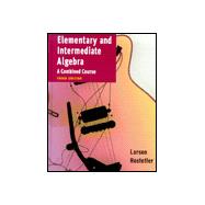 Elementary and Intermediate Algebra: A Combined Course