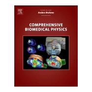 Comprehensive Biomedical Physics 9780444536327