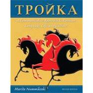 Troika: A Communicative Approach to Russian Language, Life, and Culture, 2nd Edition 9780470646328