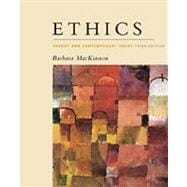 Ethics Theory and Contemporary Issues (with InfoTrac) 9780534546328