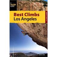 Best Climbs Los Angeles 9780762796328