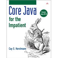 Core Java for the Impatient 9780321996329