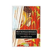 Half the Human Experience: The Psychology of a Woman 9780618306329