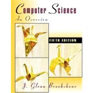 Computer Science : An Overview 9780805346329