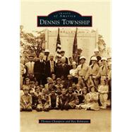 Dennis Township 9781467116329