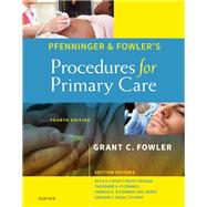 Pfenninger & Fowler's Procedures for Primary Care 9780323476331