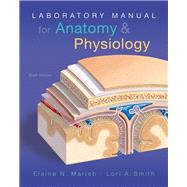 Laboratory Manual for Anatomy & Physiology 9780134206332