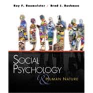 Social Psychology and Human Nature, Brief Version 9780495116332