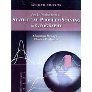 An Introduction to Statistical Problem Solving in Geography 9781577666332