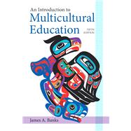 An Introduction to Multicultural Education 9780132696333