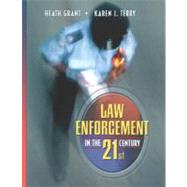 Law Enforcement in the 21st Century 9780205336333
