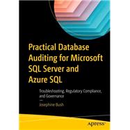 Practical Database Auditing for Microsoft SQL Server and Azure SQL