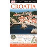 DK Eyewitness Travel Guide: Croatia