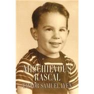Mischievous Rascal